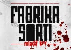 Film - Fabrika smrti